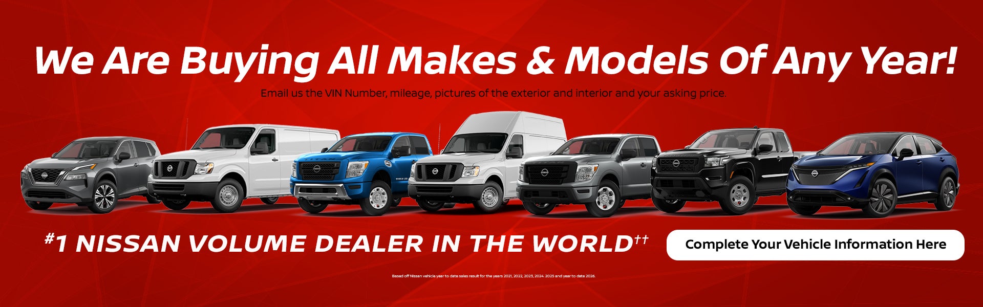 We are Buying All Makes & Models of Any Year