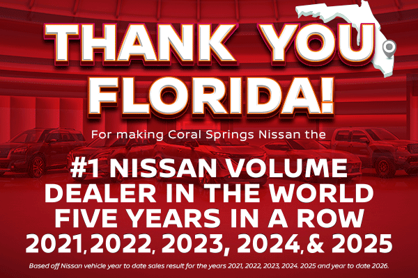 Thank You Florida for making us the #1 volume Nissan Dealer